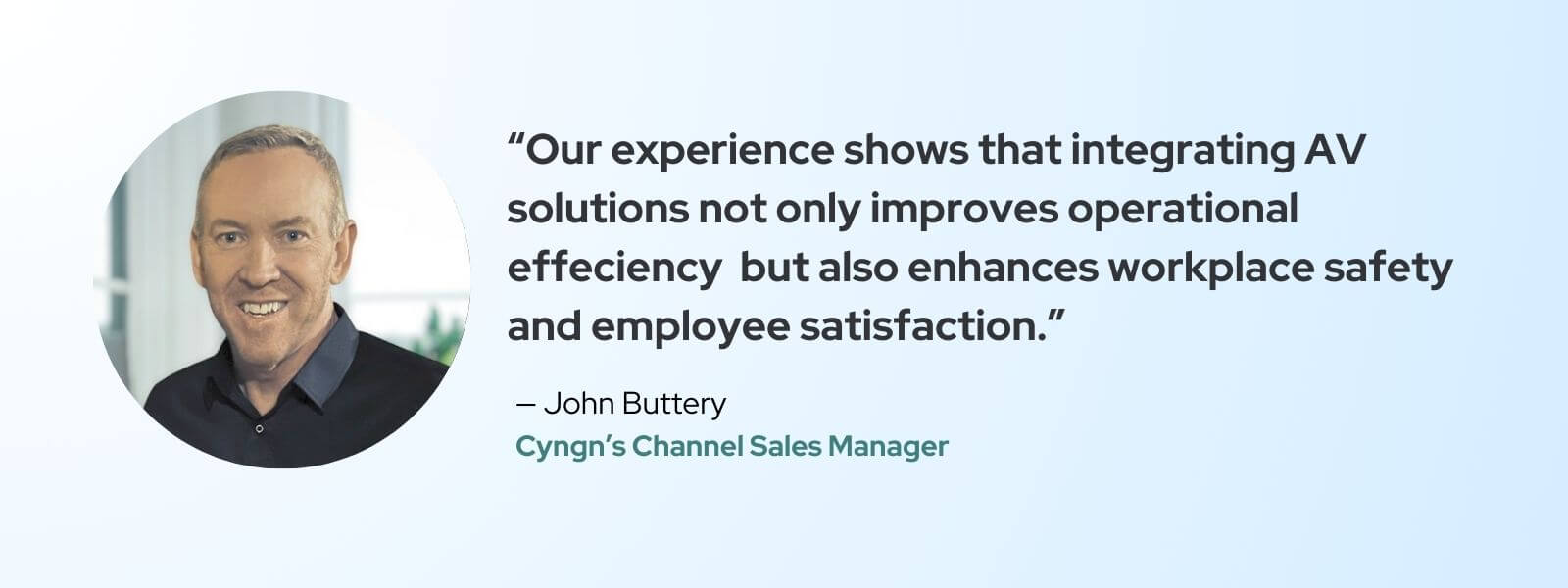 — John Buttery, Cyngn’s Channel Sales Manager (2) (1)